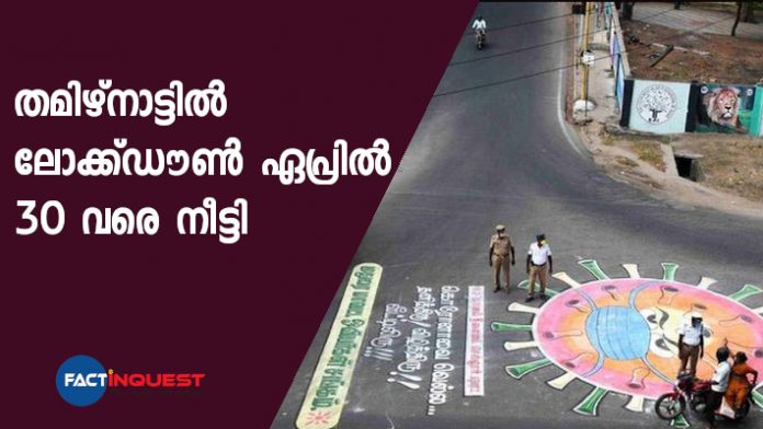 Tamil Nadu extending lockdown till April 30 says CM Edapaddi K Palaniswami