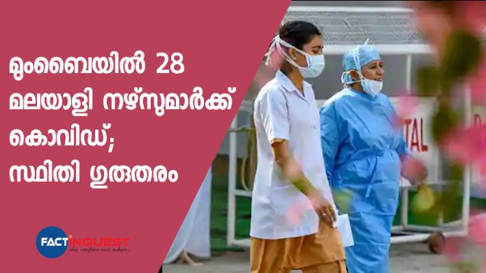 covid confirmed in 28 Malayalee nurses in Mumbai 