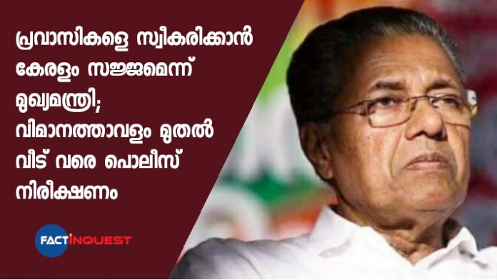 kerala is ready to receive Expatriates says CM