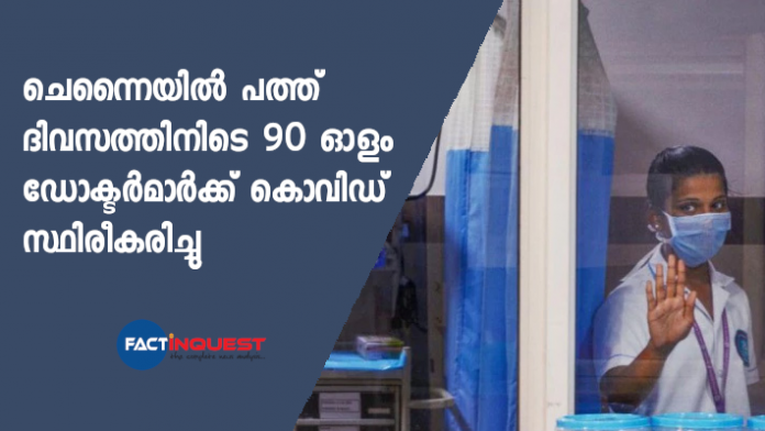 90 doctors at Chennai hospital test Covid-19 positive